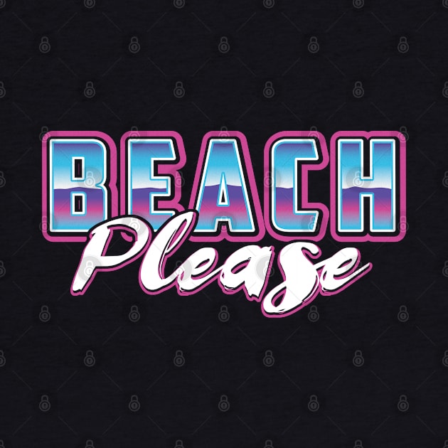 Beach Please by PnJ